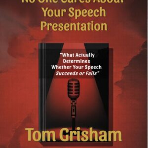No One Cares About Your Speech Presentation
