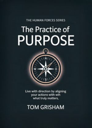 The Practice of Purpose