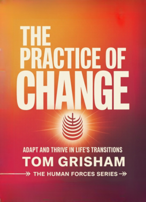 The Practice of Change