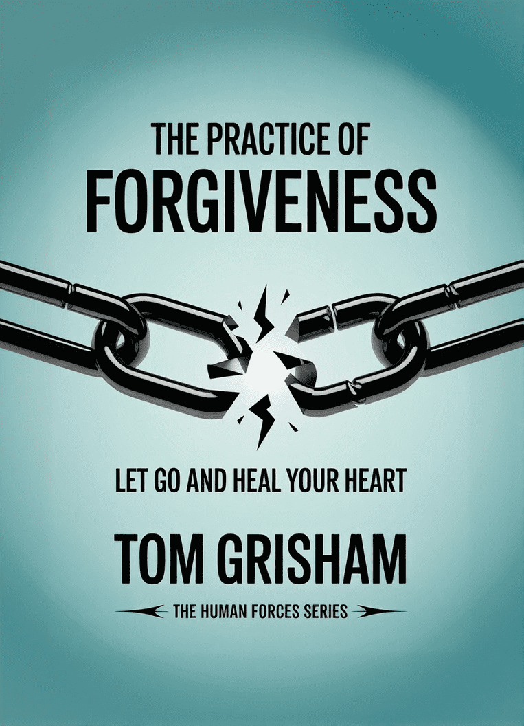 The Practice  of Forgiveness